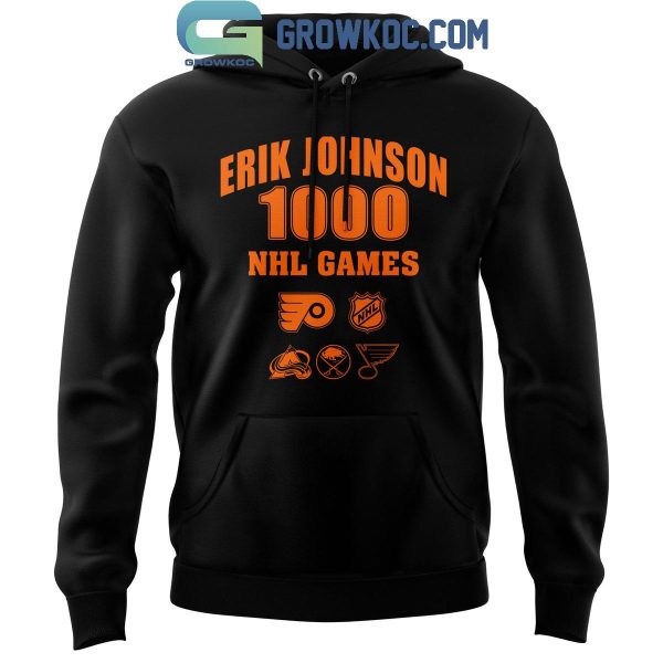 Philadelphia Flyers Erik Johnson 1000 NHL Games 2024 Hoodie T-Shirt