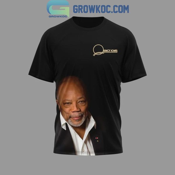 Quincy Jones 1933-2024 Thank You For The Music And Memories Hoodie T-Shirt