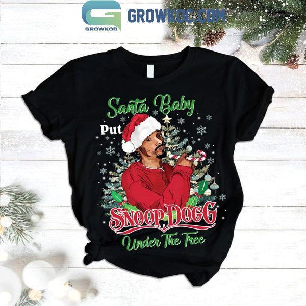 Snoop Dogg Santa Baby Put Him Under Christmas Tree Xmas Fleece Pajamas Set