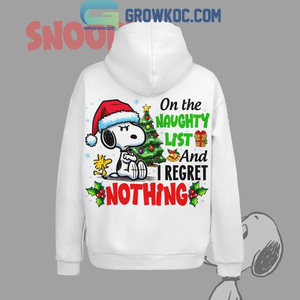 Snoopy On The Naughty List And I Regret Nothing In Christmas Hoodie T-Shirt