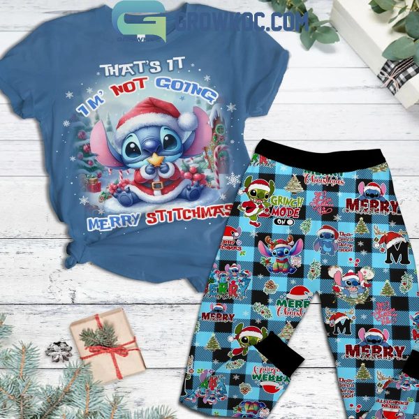 Stitch That’s It I’m Not Going Merry Stitchmas Christmas Fleece Pajamas Set