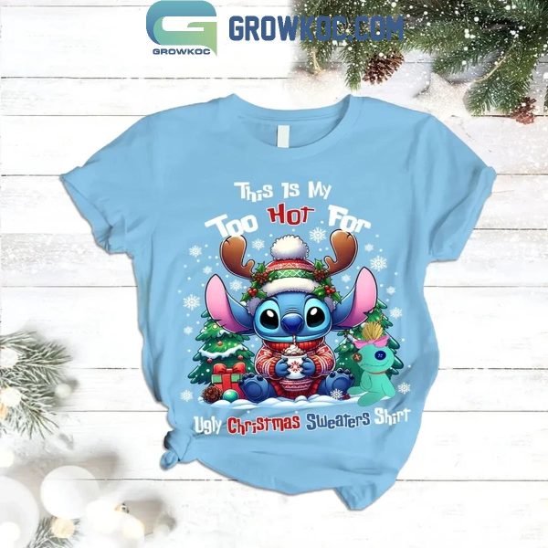 Stitch This Is Too Hot For My Christmas Ugly Sweater Fleece Pajamas Set