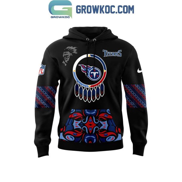 Tennessee Titans November 2024 Native American Heritage Month Hoodie T-Shirt