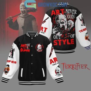 Terrifier 3 Art Was Here Art Never Goes Out Of Style Baseball Jacket