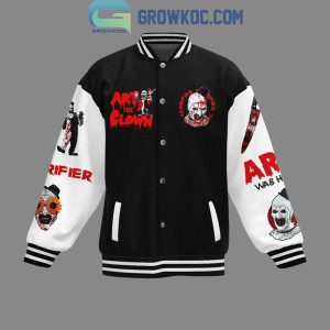 Terrifier 3 Art Was Here Art Never Goes Out Of Style Baseball Jacket