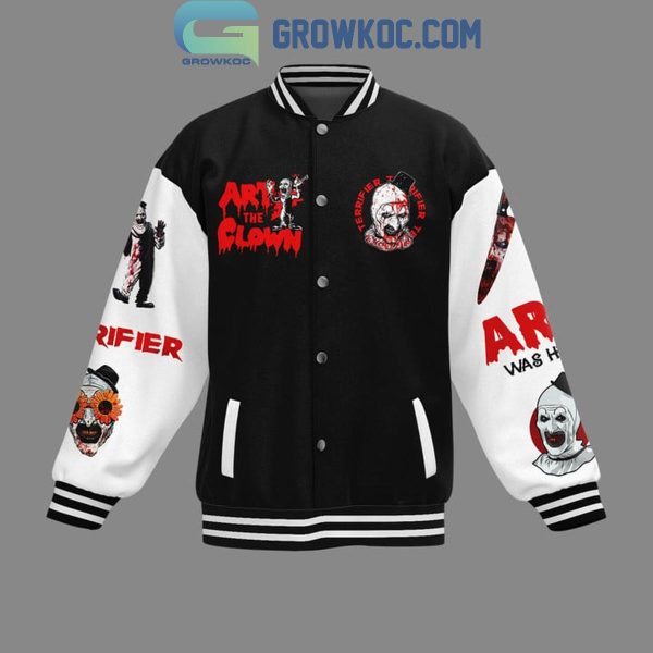 Terrifier 3 Art Was Here Art Never Goes Out Of Style Baseball Jacket