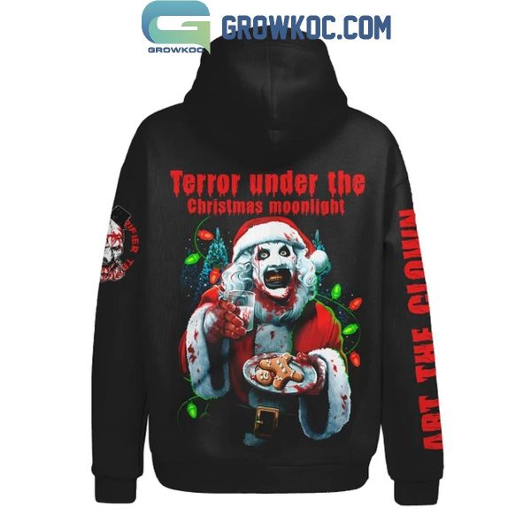 Terrifier Terror Under The Christmas Moonlight Art The Clown 2024 Hoodie T-Shirt