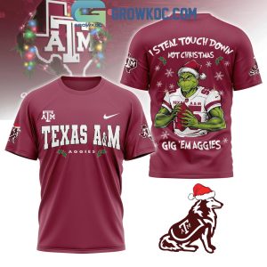 Texas A&M Aggies I Steal Touchdown Not Christmas Gig ‘Em Aggies Hoodie T-Shirt