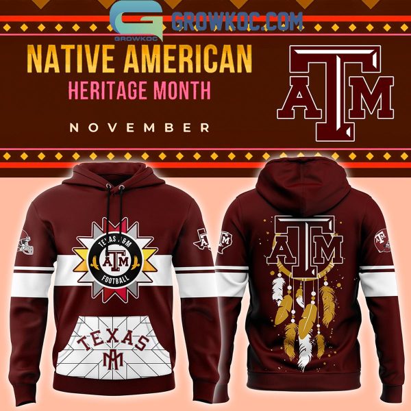 Texas A&M Aggies November For 2024 Native American Heritage Month Hoodie T-Shirt