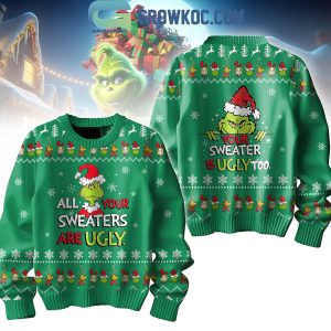 The Grinch All Your Sweaters Are Ugly 2024 Christmas Ugly Sweater