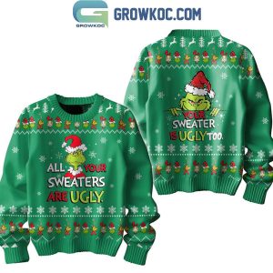 The Grinch All Your Sweaters Are Ugly 2024 Christmas Ugly Sweater