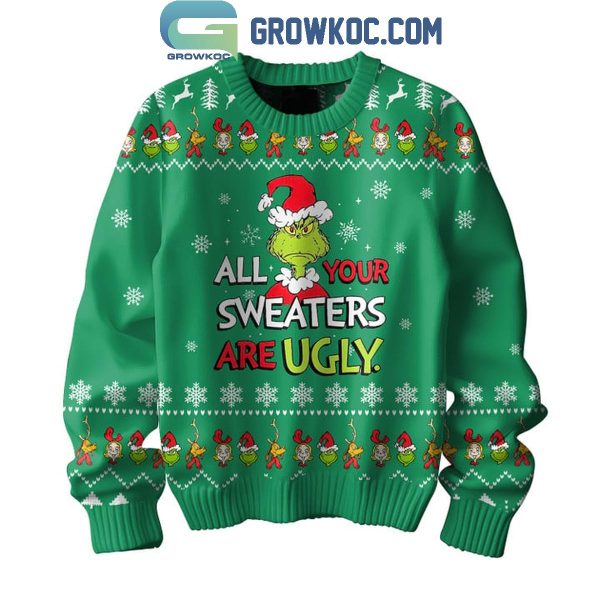 The Grinch All Your Sweaters Are Ugly 2024 Christmas Ugly Sweater