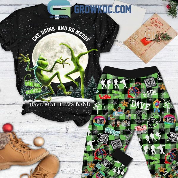 The Grinch And Dave Matthews Band Eat Drink Christmas 2024 Fleece Pajamas Set