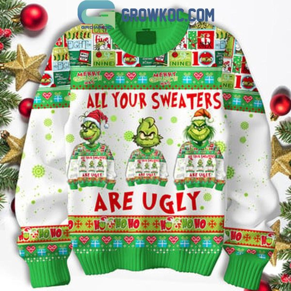 The Grinch Grumpy Face All Your Sweaters Are Ugly Christmas Ugly Sweater