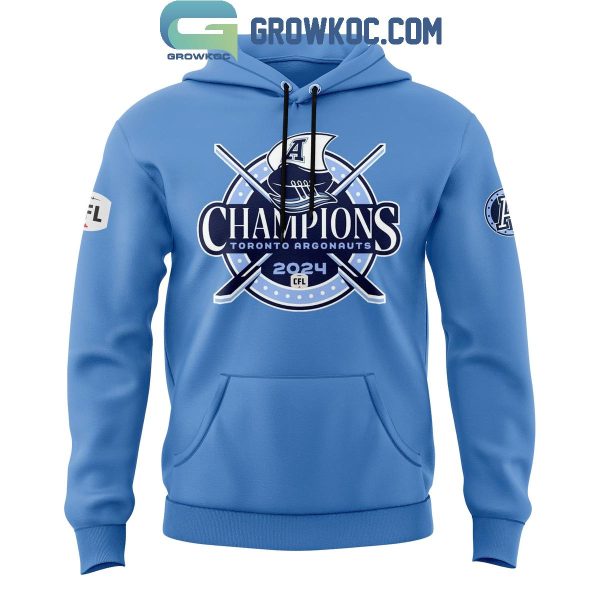 Toronto Argonauts The Champions Of 2024 Grey Cup Fan Proud Hoodie T-Shirt