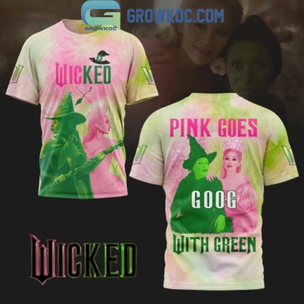 Wicked Pink Goes Good With Green Oz Story 2024 Hoodie T-Shirt