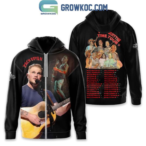 Zach Bryan The Schedule 2024-2025 Of Time Quittin Time Tour Hoodie T-Shirt