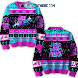 Arcane League Of Legends Jinx Was Here 2024 Christmas Fan Ugly Sweater