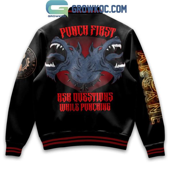 Arcane Punch First Ask Question While Punching Baseball Jacket