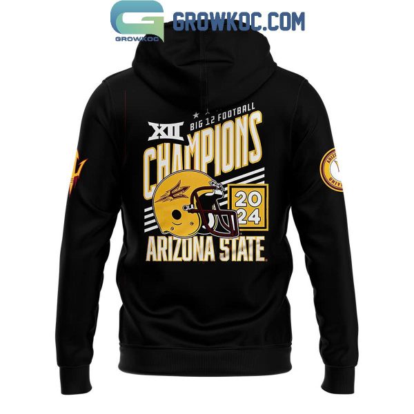 Arizona State Sun Devils Big 12 Football Conference The Champs 2024 Hoodie T-Shirt