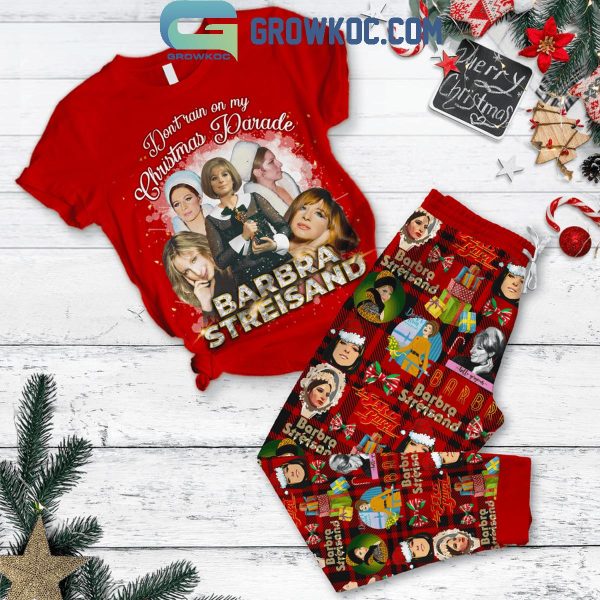 Barbra Streisand Don’t Rain On My Christmas Parade Fleece Pajamas Set