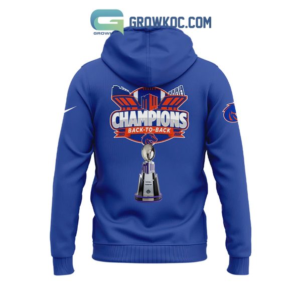 Boise State Broncos Back To Back Mountain West Champs 2024 Hoodie T-Shirt