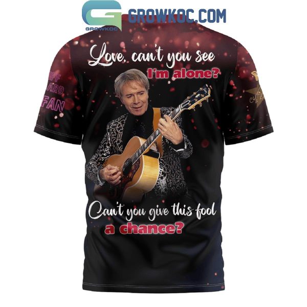 Cliff Richard Ocean Deep Love Can’t You See I’m Alone Hoodie T-Shirt