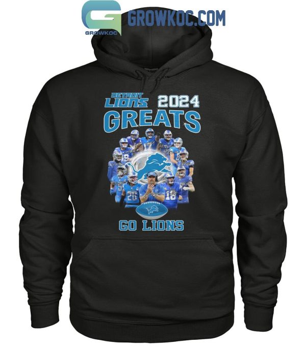 Detroit Lions 2024 Great Season Go Lions Go 2024 T-Shirt