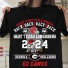 Texas Longhorns Beat Georgia Bulldogs 2024 Hook Em Horn T-Shirt