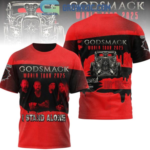 Godsmack World Tour 2025 I Stand Alone 2025 Hoodie T-Shirt