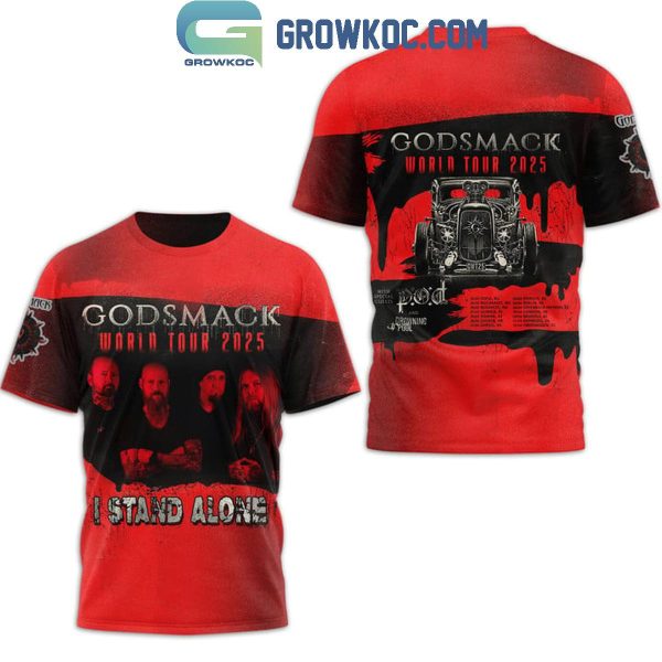 Godsmack World Tour 2025 I Stand Alone 2025 Hoodie T-Shirt