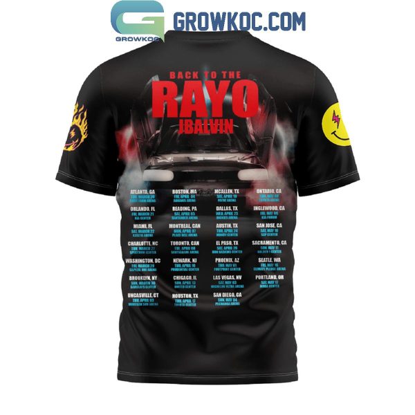 Jbalvin Back To Rayo Ready For 2025 Showtime Schedule Hoodie T-Shirt