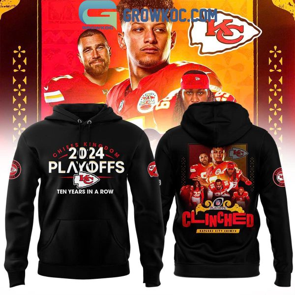 Kansas City Chiefs 2024 NFL Playoffs West Clinched 10 Years In A Row Hoodie T-Shirt