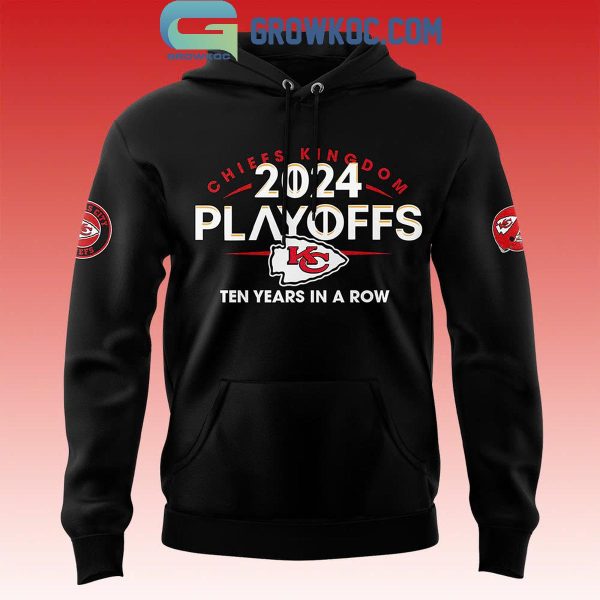 Kansas City Chiefs 2024 NFL Playoffs West Clinched 10 Years In A Row Hoodie T-Shirt