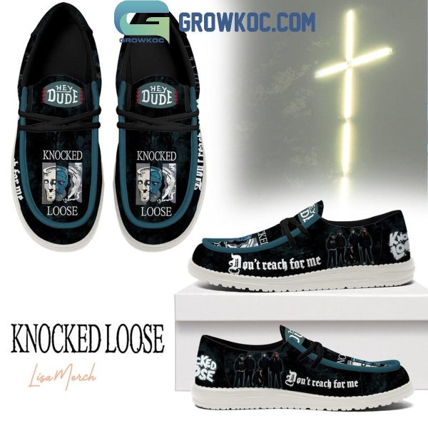 Knocked Loose Don’t Reach For Me 2025 Hey Dude Shoes