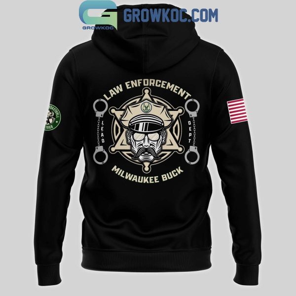 Milwaukee Bucks 2024 For Law Enforcement Appreciation Day Hoodie T-Shirt