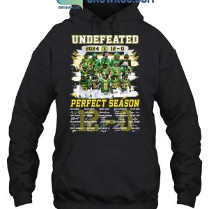 Oregon Ducks 2024 Is Ducks Undefeated Perfect Season T-Shirt