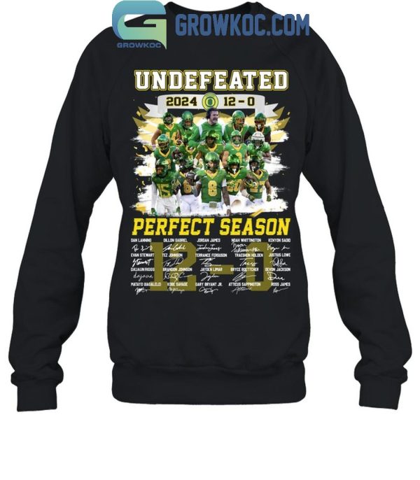 Oregon Ducks 2024 Is Ducks Undefeated Perfect Season T-Shirt