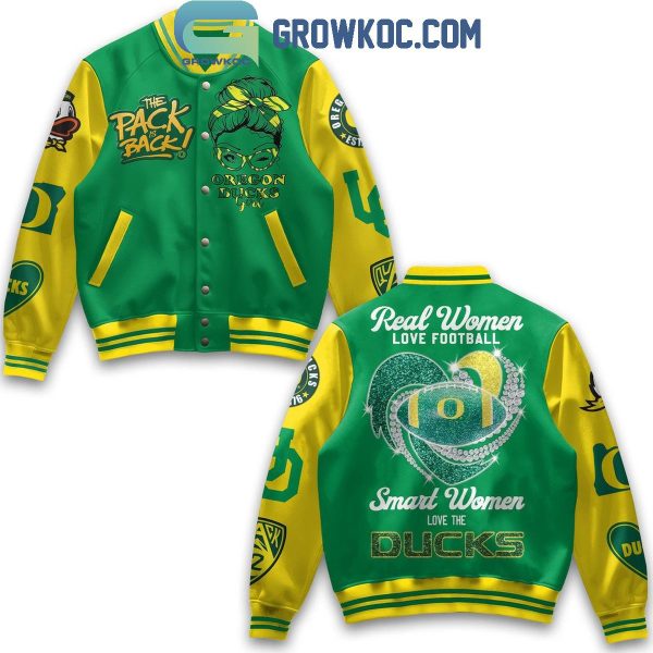 Oregon Ducks Real Women Love Football Smart Ones Love Ducks Baseball Jacket