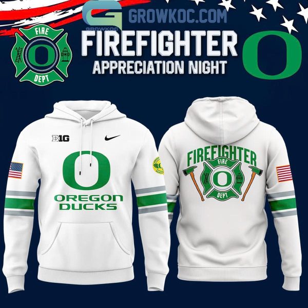 Oregon Ducks x 2024 Firefighter Appreciation Night Hoodie T-Shirt