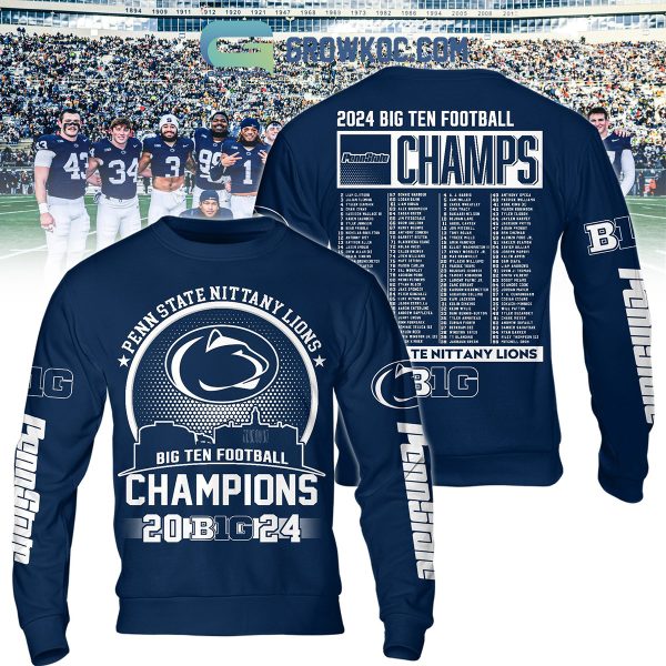 Penn State Nittany Lions Big 10 Champions Proud 2024 Hoodie T-Shirt