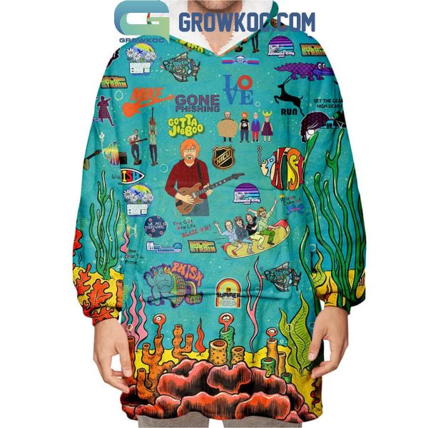 Phish Go Fishing You Got One Life Oodie Hoodie Blanket