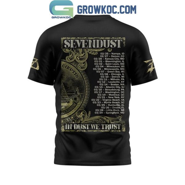 Sevendust In Dust We Trust Tour 2025 The Schedule Of Greatness Hoodie T-Shirt