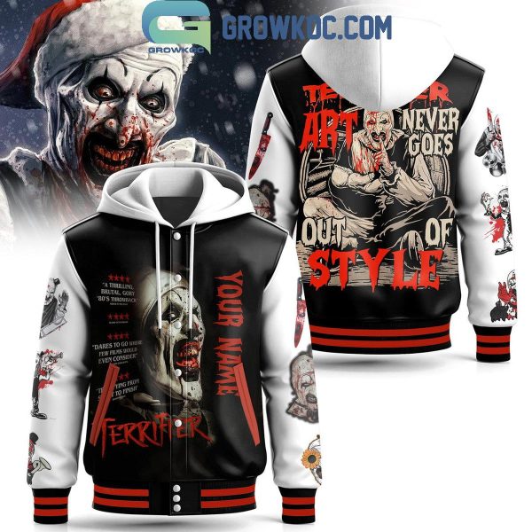 Terrifier Art Never Goes Out Of Style Creepy Clown Personalized Baseball Jacket