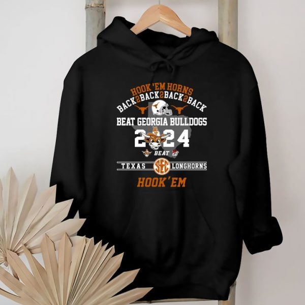 Texas Longhorns Beat Georgia Bulldogs 2024 Hook Em Horn T-Shirt