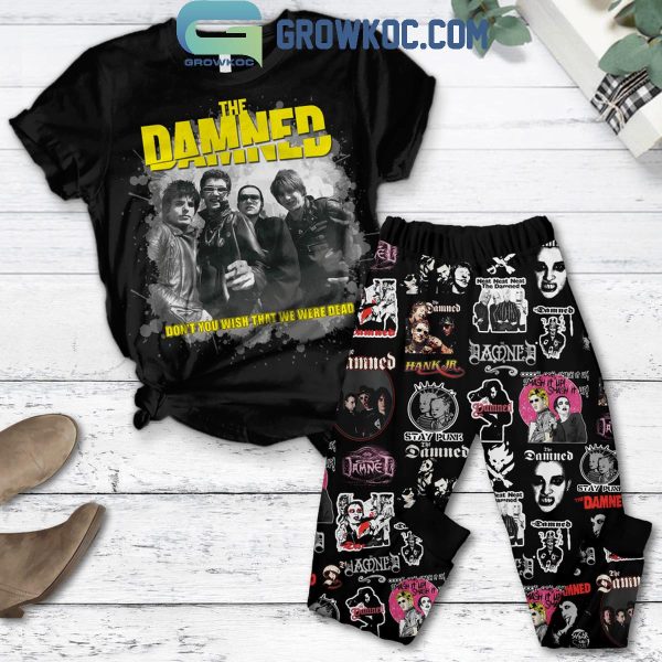 The Damned Don’t You Wish That We Were Dead Fleece Pajamas Set