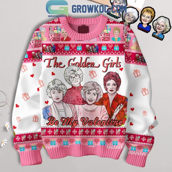 The Golden Girls Be My Valentines 2025 Ugly Sweater