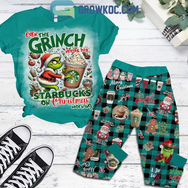 The Grinch Needs His Starbucks On Christmas Morning Fleece Pajamas Set