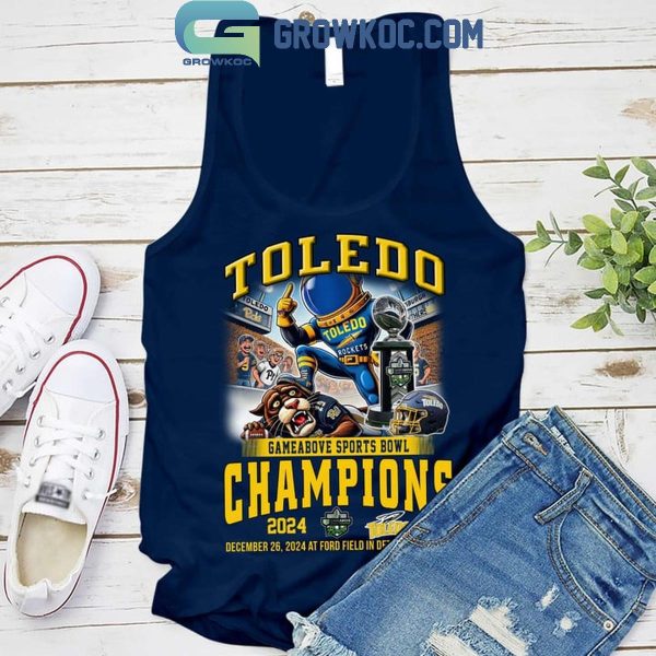 Toledo Rockets Gameabove Bowl Champions 2024 Celebrating T-Shirt