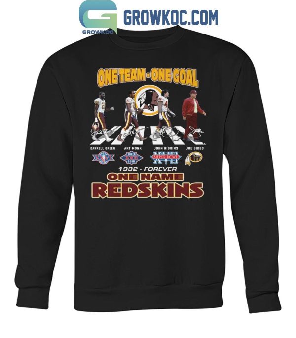 Washington Redskins One Team One Goal 1932-Forever One Name T-Shirt